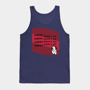 happy happpy mother day Tank Top